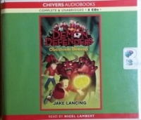 Demon Defenders - Classroom Demons written by Jake Lancing performed by Nigel Lambert on CD (Unabridged)
